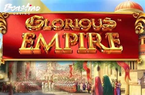 glorious empire free|Glorious Empire Free Play in Demo Mode .